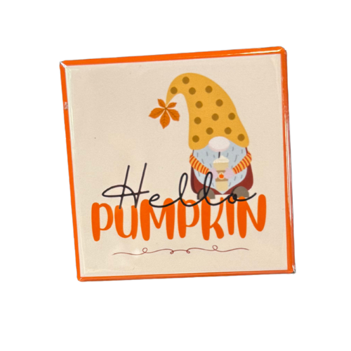 Hello Pumpkin Gnome Magnet